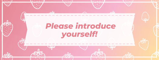 Please introduce yourself!